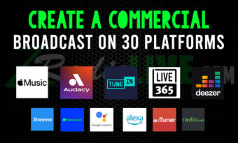 Create A Commercial And Air Your AD On 30 Radio Platforms