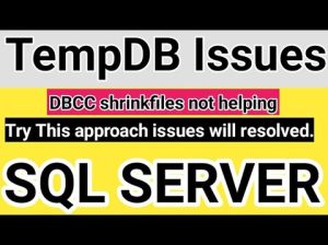 Resolve microsoft sql server tempdb issues